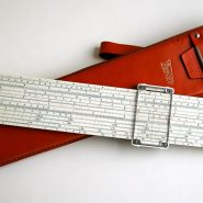 Did you ever have slide ruler?
